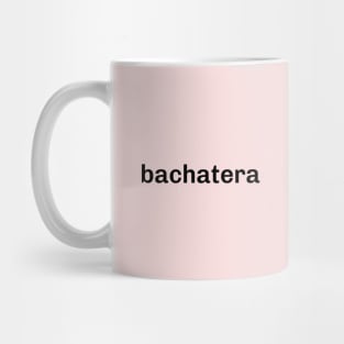 Bachatera Woman Mug